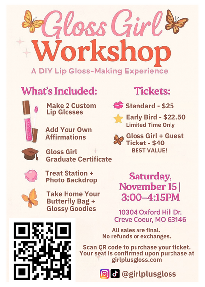 Gloss Girl Workshop: A DIY Lip Gloss Making Experience (Pre-Sale Tickets ONLY)